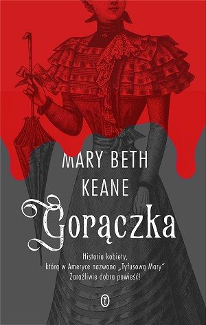Mary Beth Keane   Goraczka 071137,1